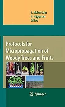 protocols for micropropagation of woody trees and fruits Ebook PDF
